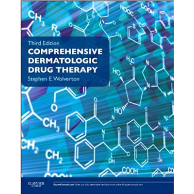 Comprehensive Dermatologic Drug Therapy: Expert Consult - Online & Print (Wolverton, Comprehensive Dermatologic Drug Therapy)