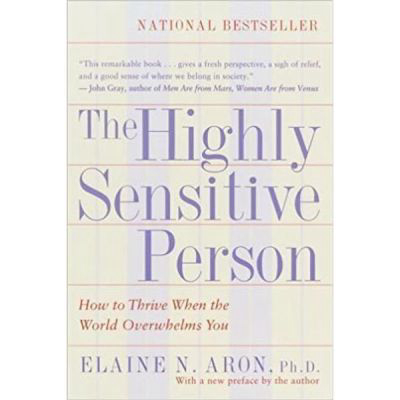 The Highly Sensitive Person By Elaine N. Aron Ph.d. (1997) Paperback: Books